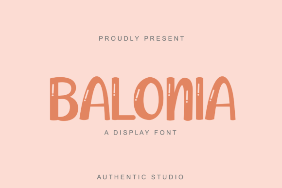 Balonia: A Bubbly Display Font for Creative Branding