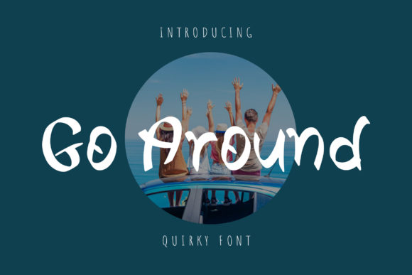 Go Around: The Playful Display Font for Bold Campaigns