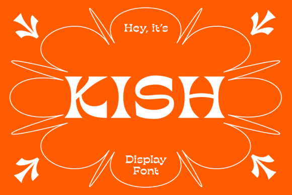 Kish: A Quirky Display Font for Bold Branding