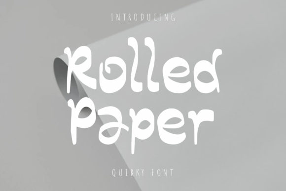 Rolled Paper: A Quirky Display Font Review