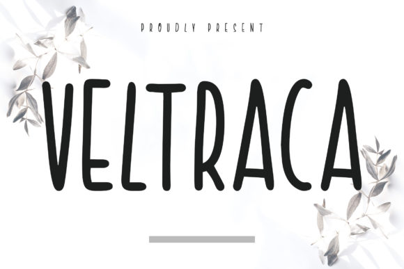 Veltraca: A Friendly Display Font for Campaigns